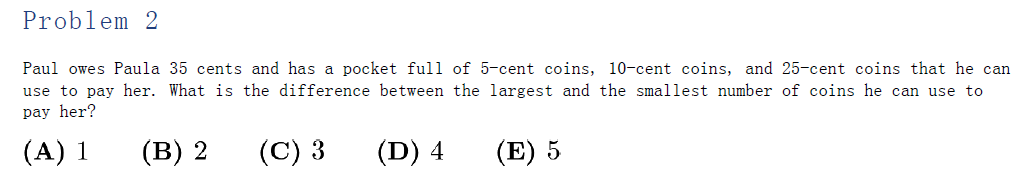 AMC 8 word problem about using coins of 5 cents, 10 cents, and 25 cents to make 35 cents, testing combinations.