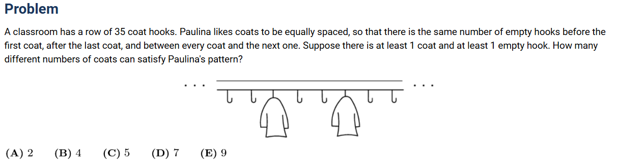 AMC 8 problem 22 coat hooks question: 35 hooks with coats equally spaced, students solve how many coats can fit the pattern