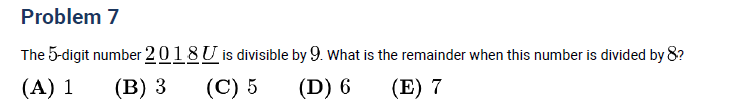 AMC 8 problem about divisibility by 9 and remainder by 8 using number 2018U, testing divisibility rules.