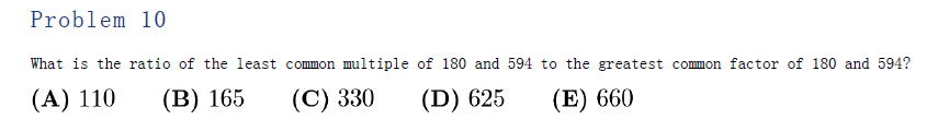 AMC word problem asking for the ratio of the least common multiple of 180 and 594 to the greatest common factor of 180 and 594, with multiple-choice answers.