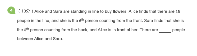 Word problem about Alice and Sara standing in a line of 15 people, with different positions from front and back, asking how many people are between them.