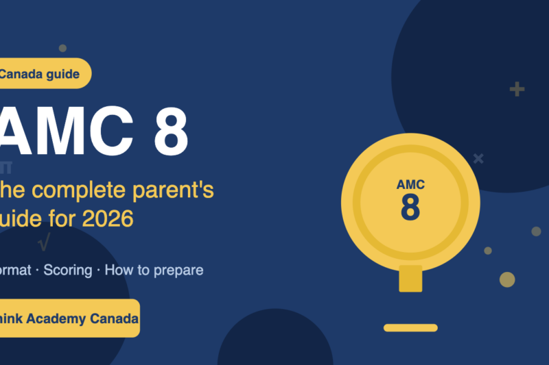AMC 8 Math Competition: The Complete Guide for Canadian Students and Parents