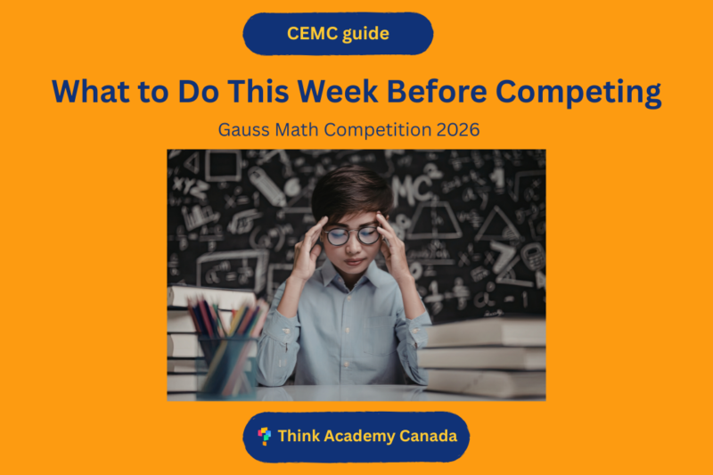 Gauss Math Competition 2026: What to Do This Week Before You Compete