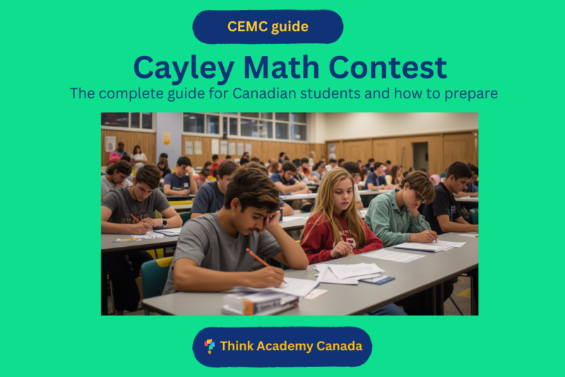 Cayley Math Contest: The Complete Guide for Canadian Students and Parents